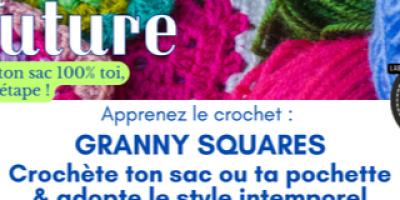 Atelier Granny Square : Crochète ton sac et adopte le style intemporel - 6 juin 2026